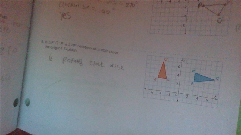 Is ΔP'Q'R' a 270° rotation of ΔPQR about the origin explain-example-1