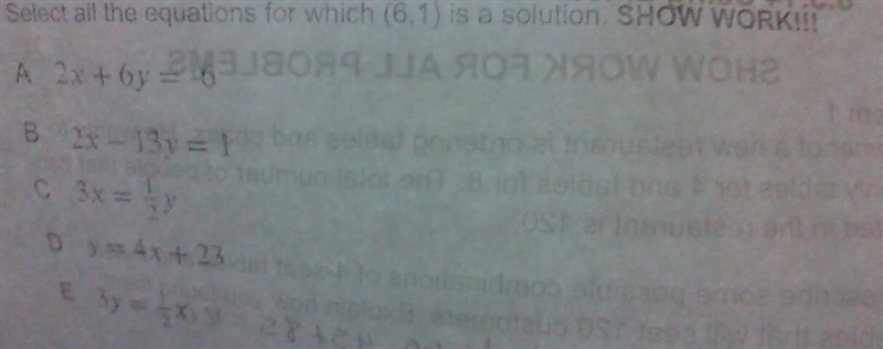 Select all the equations for which (6,1) is a solution. SHOW WORK!!! A. 2x + 6y = -6 B-example-1