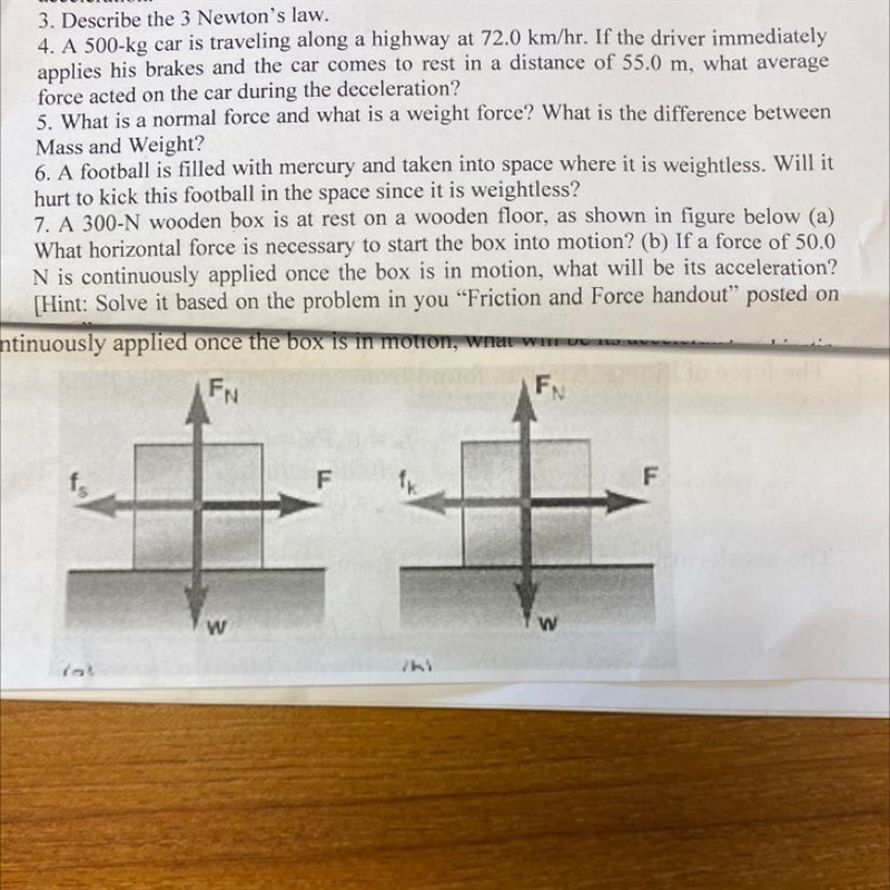 Question 7 part b: if a force of 50.0 N is continuously applied once once the box-example-1