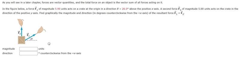 As you will see in a later chapter, forces are vector quantities, and the total force-example-1