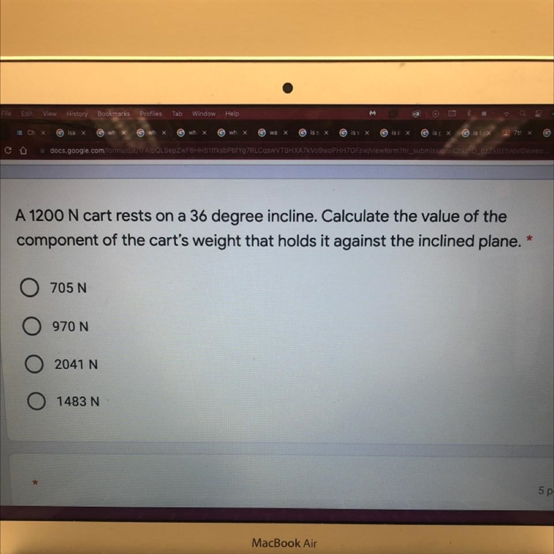 A 1200 N cart rests on a 36 degree incline. Calculate the value of the component of-example-1