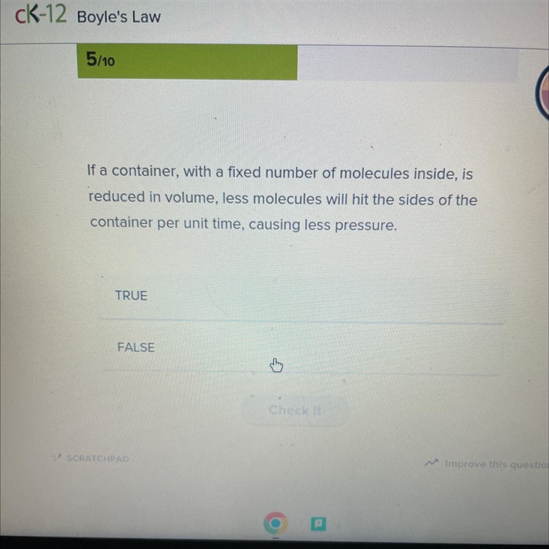 If a container, with a fixed number of molecules inside, is reduced in volume, less-example-1