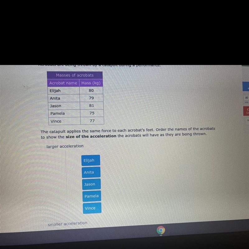 order the names of the acrobats to show the size of the acceleration the acrobats-example-1