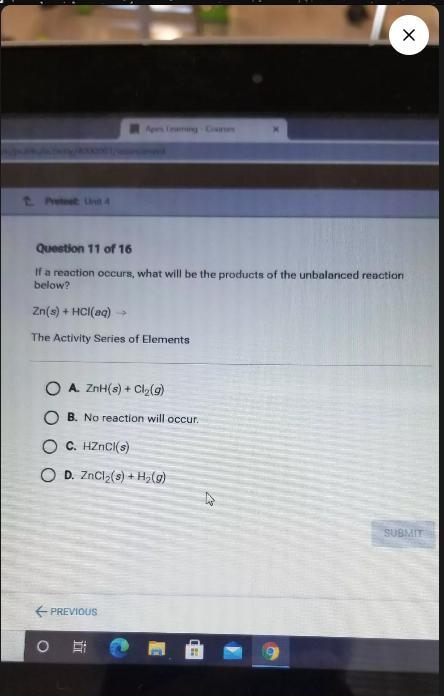 Question 11 of 16 If a reaction occurs, what will be the products of the unbalanced-example-1