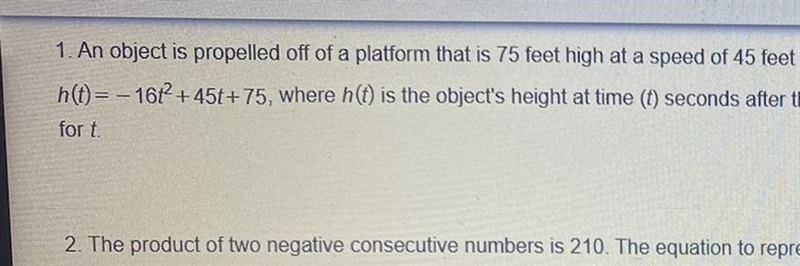 An object is propelled off of a platform that is 75 feet high at a speed of 45 feet-example-1