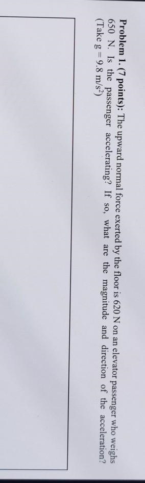 Problem 1. (7 points): The upward normal force exerted by the floor is 620 N on an-example-1