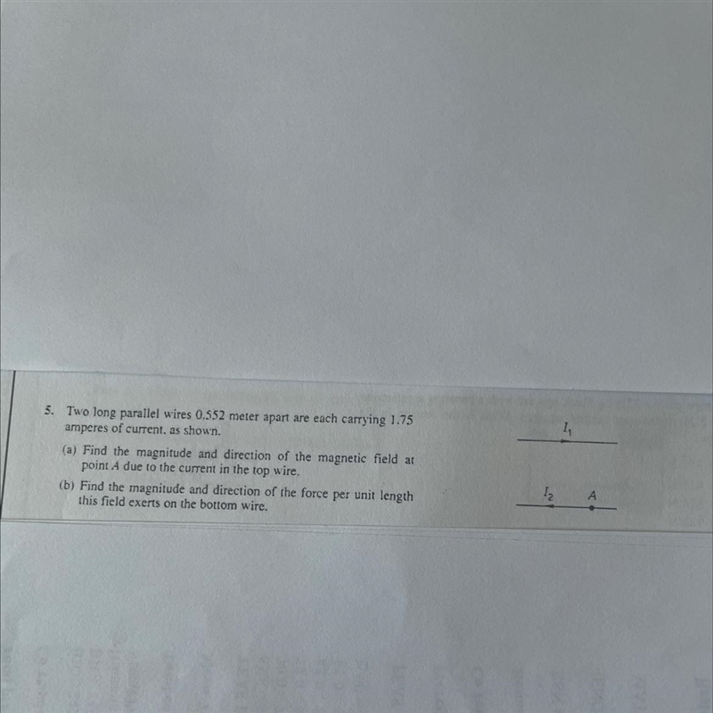 Two long parallel wires 0.552 meter apart are each carrying 1.75 amperes of current-example-1