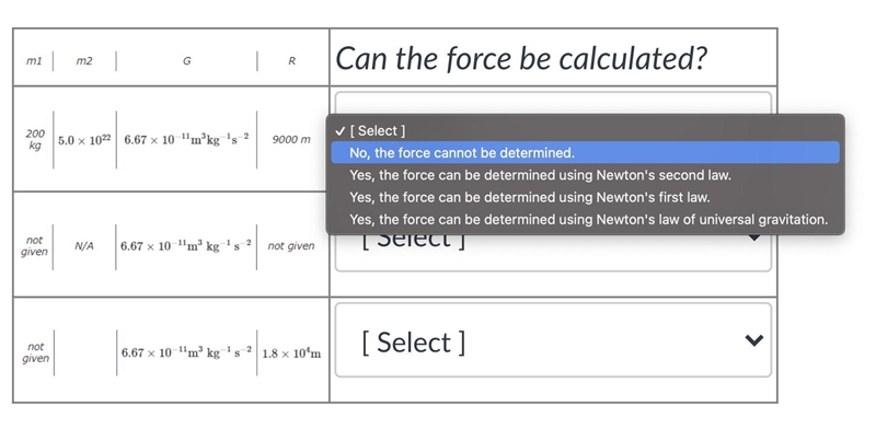 A student is trying to determine if she can use Newton’s equations to calculate force-example-1