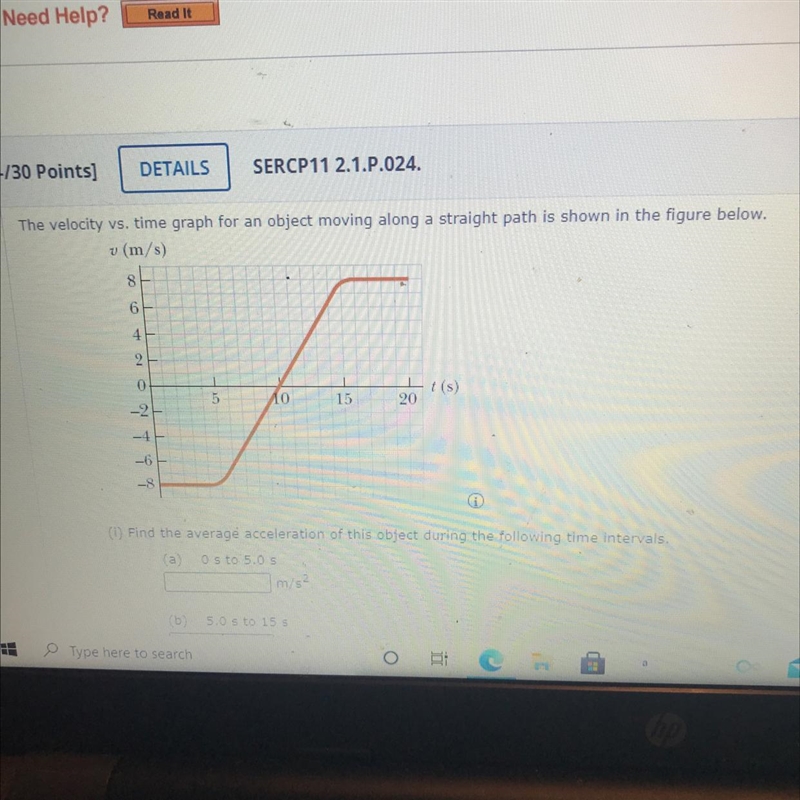 The velocity vs. time graph for an object moving along a straight path is shown in-example-1