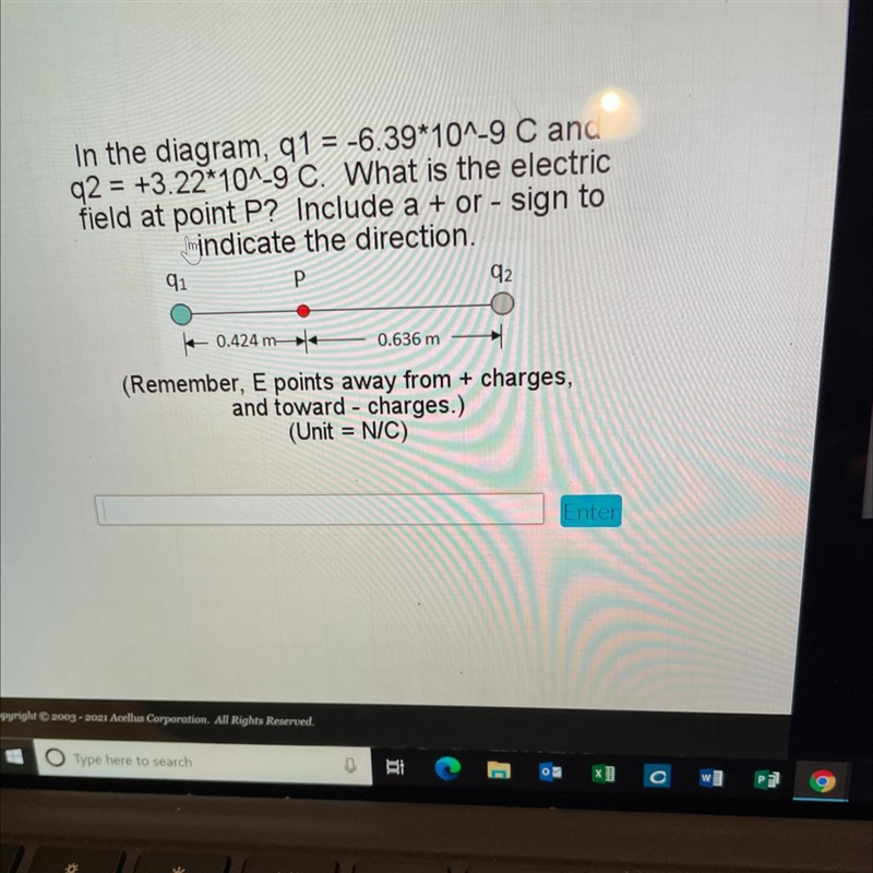 In the diagram, 91 = -6.39*10^-9 C andq2 = +3.22*10^-9 C. What is the electricfield-example-1