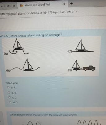 Question 4Which picture shows a boat riding on a trough?Not yetansweredAMarked out-example-1