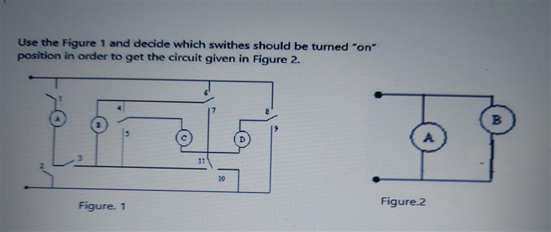 Use the Figure 1 and decide which swithes should be turned "on" position-example-1