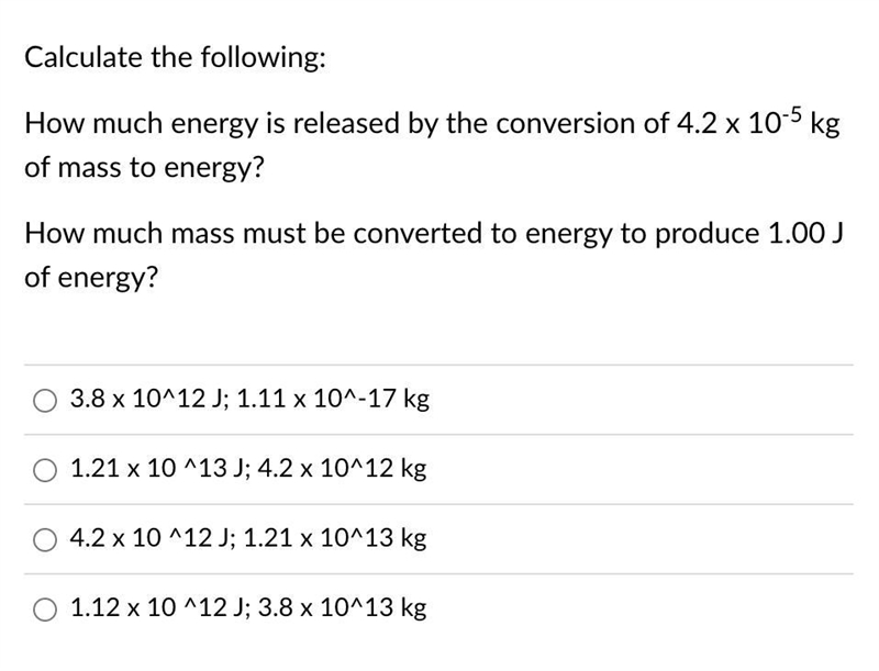 Calculate the following:How much energy is released by the conversion of 4.2 x 10^-5 kg-example-1