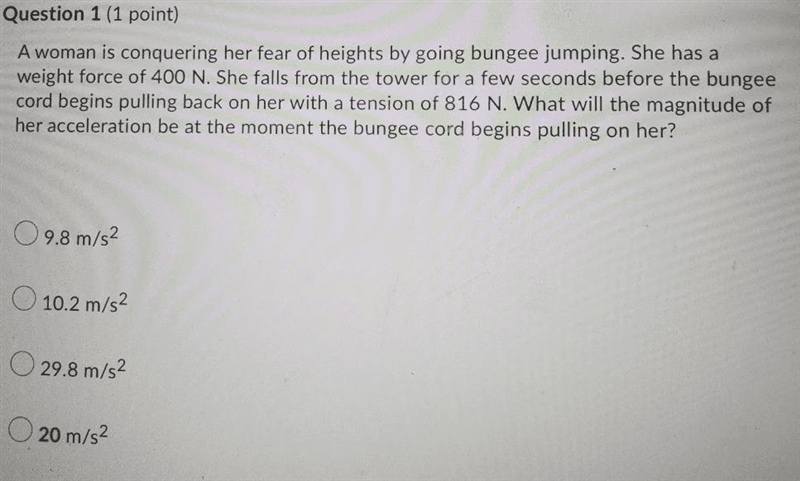 need help with a question regarding magnitude of accelaration the momentba bungee-example-1