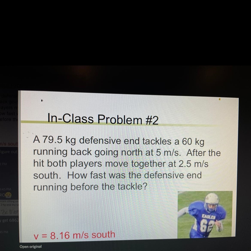 In-Class Problem #2 at at A 79.5 kg defensive end tackles a 60 kg running back going-example-1