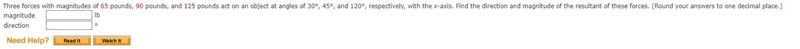 Three forces with magnitudes of 65 pounds, 90 pounds, and 125 pounds act on an object-example-1