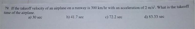 if it take off a lost city of an airplane on a run away is 300 km/hr with an acceleration-example-1