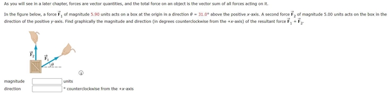 As you will see in a later chapter, forces are vector quantities, and the total force-example-1