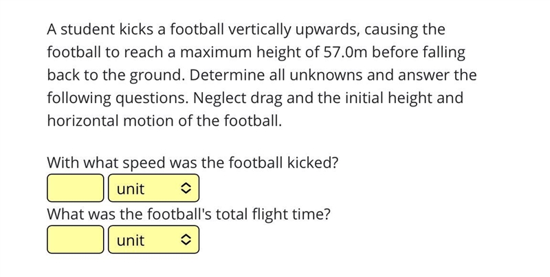 A student kicks a football vertically upwards, causing the football to reach a maximum-example-1