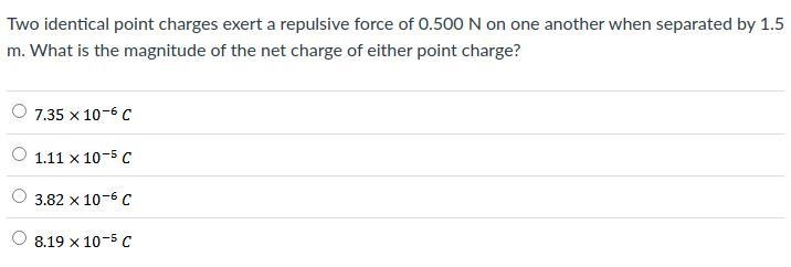 Two identical point charges exert a repulsive force of 0.500 N on one another when-example-1