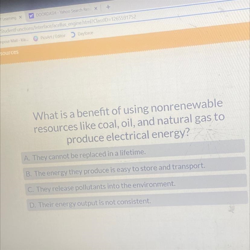 А What is a benefit of using nonrenewable resources like coal, oil, and natural gas-example-1