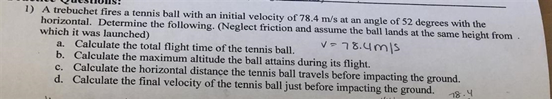 A trebuchet fired a tennis ball with an initial velocity. Determine the following-example-1