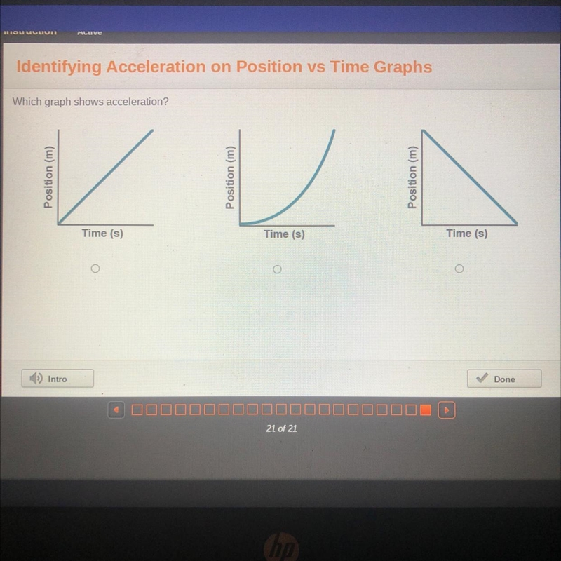 I need help with some graph. Which graph shows acceleration?-example-1