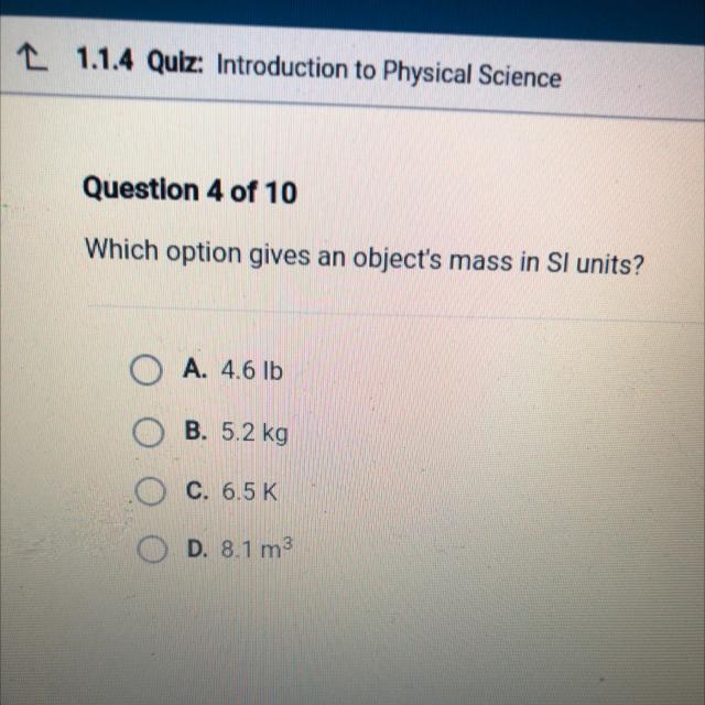 Which option gives an object’s mass in si units?-example-1