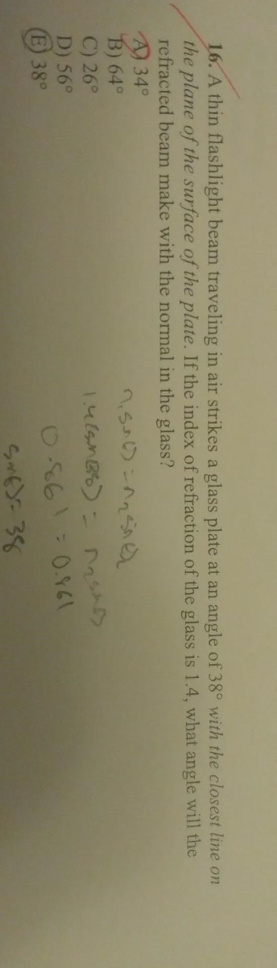 A thin flashlight beam traveling in air strikes a glass plate at an angle of 38 degrees-example-1
