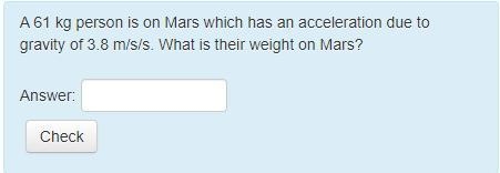 A 61 kg person is on Mars which has an acceleration due to gravity...-example-1