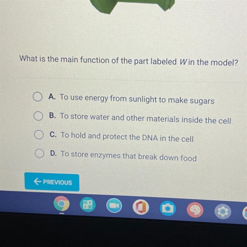 Question 4 of 5 The picture shows a model of a cell. W What is the main function of-example-1