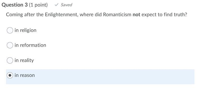 Coming after the enlightenment, where did romanticism not expect to find truth? question-example-1