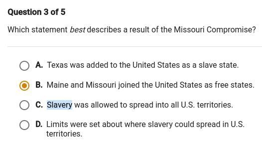 Which statement best describes a result of the missouri compromise-example-1