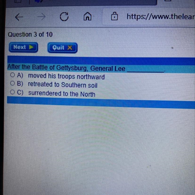 After the Battle of Gettysburg, General Lee _____. A) moved his troops northward B-example-1