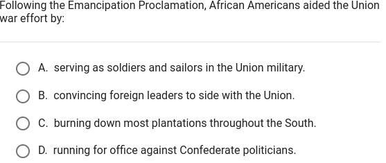 Following the Emancipation of Proclamation, African Americans aided the Union war-example-1