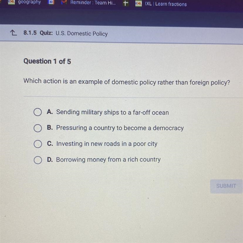 Question 1 of 5 Which action is an example of domestic policy rather than foreign-example-1