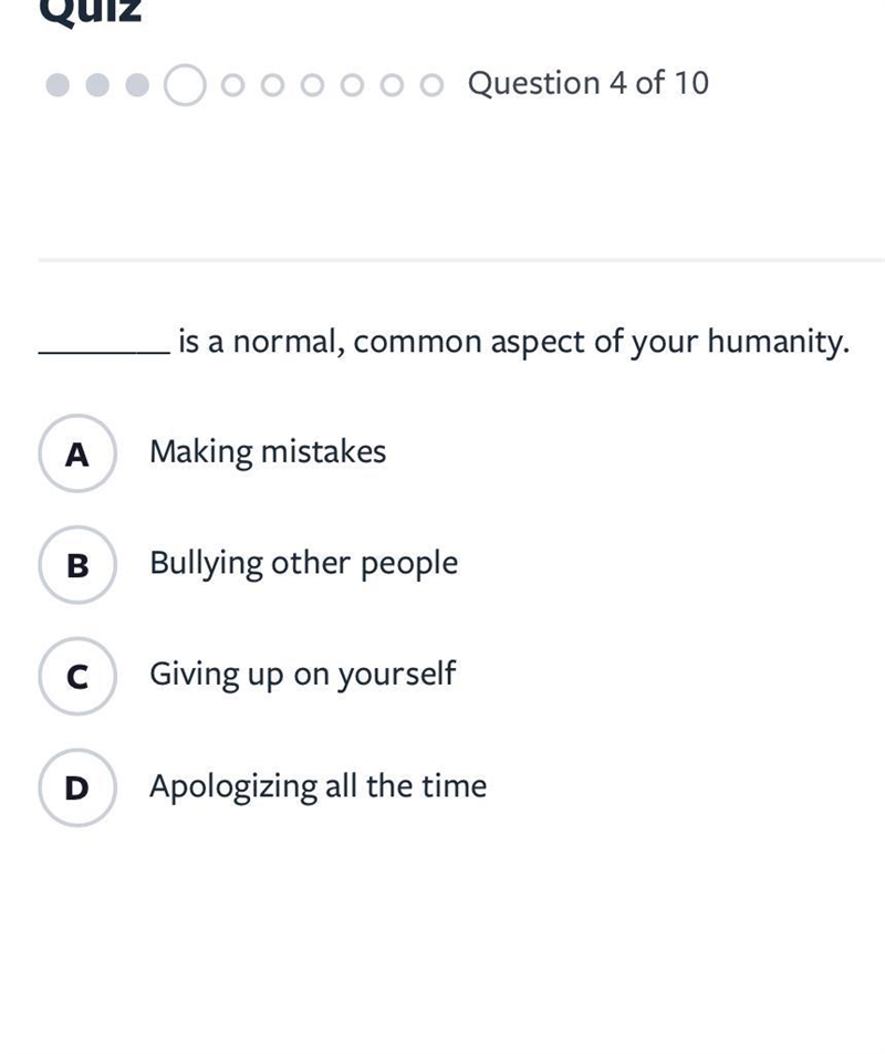 Please give me an answer for this: ________ is a normal, common aspect of your humanity-example-1