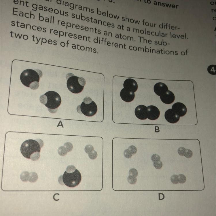 1 Which of the following cannot be modeled using the diagrams? A atoms bonded together-example-1