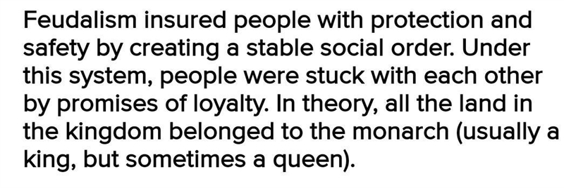 Explain how feudalism addresses the needs of society after the fall of the roman empire-example-1