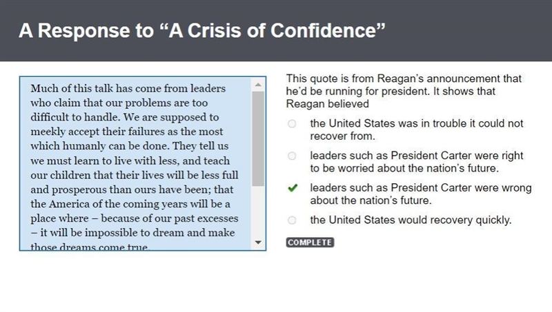 This quote is from reagan’s announcement that he’d be running for president. it shows-example-1