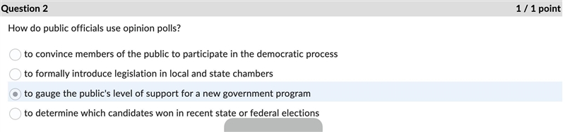 How do public officials use opinion polls? A. To determine which candidates won in-example-1