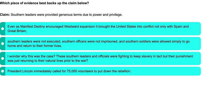 Which piece of evidence best backs up the claim below? Claim: Southern leaders were-example-1