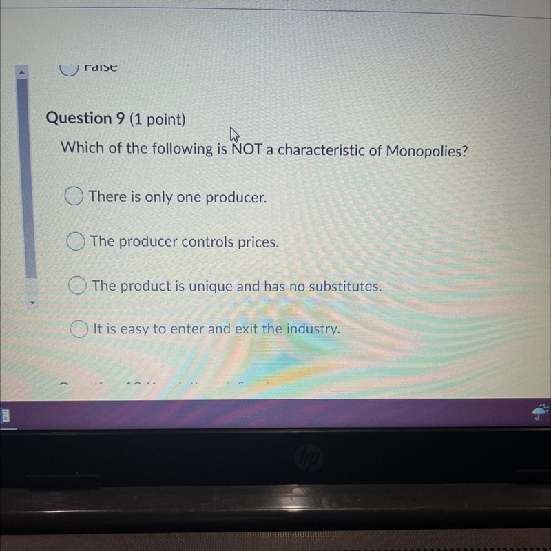 Which of the following is not a characteristic of monopolies-example-1