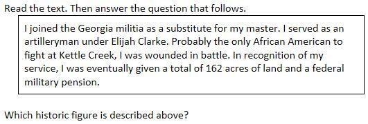 Which historic figure is being described A. Austin Dabney B. Button Gwinnett C. Lyman-example-1