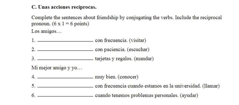 C. Unas acciones recíprocas. Complete the sentences about friendship by conjugating-example-1