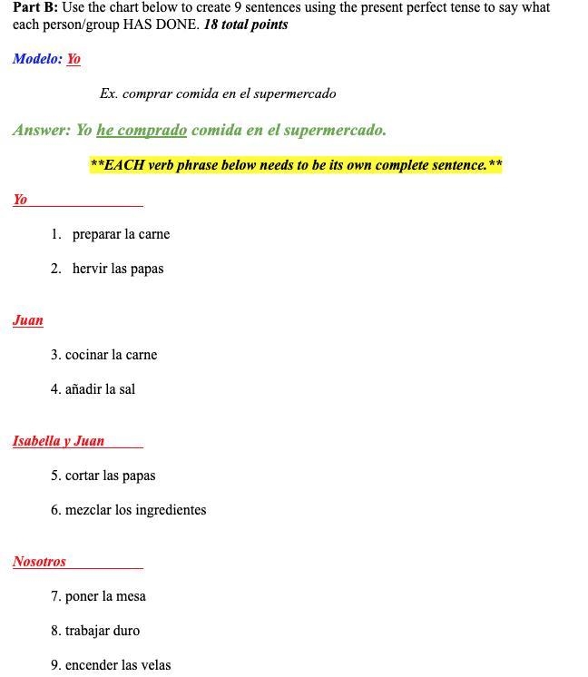 Part B: Use the chart below to create 9 sentences using the present perfect tense-example-1