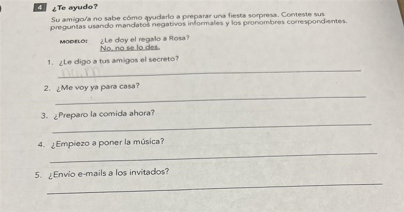 Su amigo/a no sabe cómo ayudarlo a preparar una fiesta sorpresa. Conteste sus preguntas-example-1