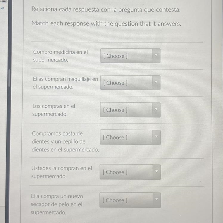 The choices are: - ¿Dónde compro los sellos? - Perdón, Señor, ¿dónde compramos medicina-example-1