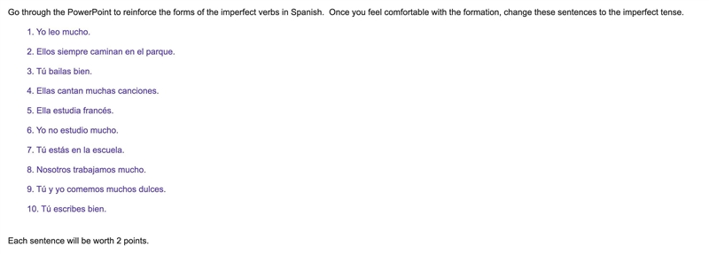 Please turn these sentences into the imperfect tense Spanish 100pts-example-1