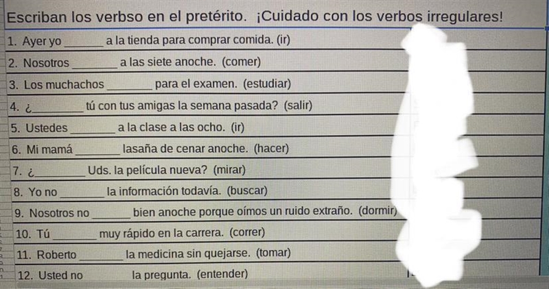 Escriban los verbso en el pretérito. ¡Cuidado con los verbos irregulares! 1. Ayer-example-1